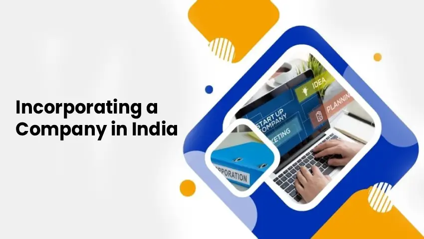 10 Advantages of Incorporating a Company in India for Entrepreneurs