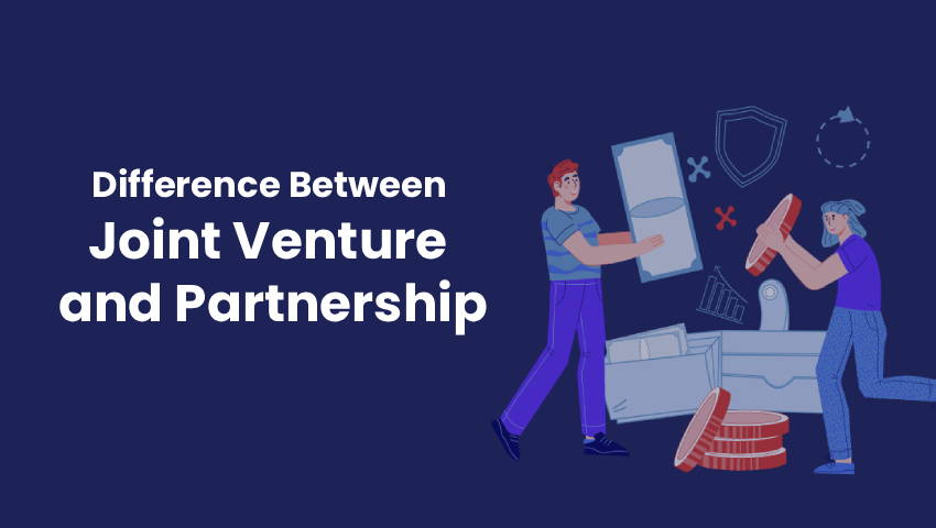 Difference Between Joint Venture and Partnership | Joint Venture vs Partnership – Startup Portal