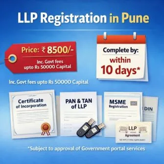 LLP Registration in Pune price ₹8500 with complete process within 10 days including PAN TAN DIN DSC MSME registration